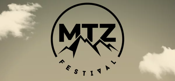 MTZ Festival – 9 & 10 juin 2023